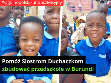 🇧🇮 Przedszkole im. Dzieci Ulmów w Burundi potrzebuje Twojej pomocy! (etap II) - main photo