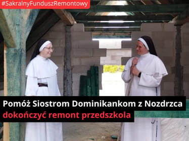  Pomóż Siostrom Dominikankom dokończyć remont przedszkola! (etap II) - main photo