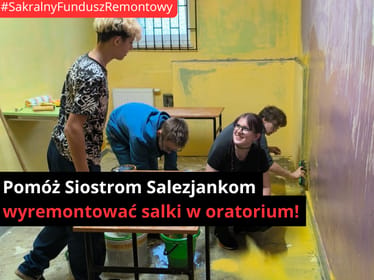 🔧✝️👼🏻 Remont oratorium Sióstr Salezjanek w Ostrowie Wlkp. (etap II) - zdjęcie główne