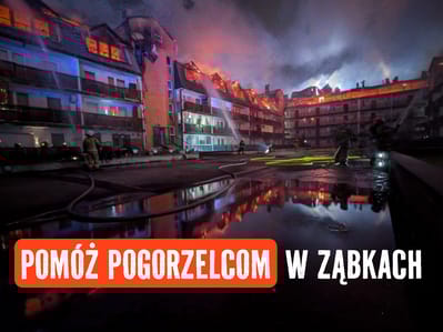 Pomóż pogorzelcom w&nbsp;Ząbkach! - zdjęcie główne