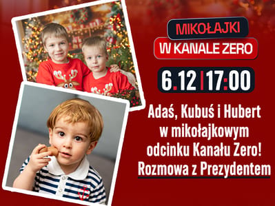 Mikołajkowe wydanie specjalne Kanału Zero! Gościem Prezydent Karol Nawrocki! - zdjęcie główne