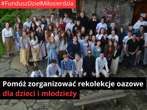 Pomóż zorganizować rekolekcje oazowe u&nbsp;Zmartwychwstańców - zdjęcie główne