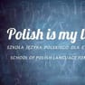 Szkoła Języka Polskiego dla Cudzoziemców Polish Is My Love