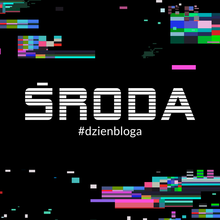 Środa Dzień Bloga