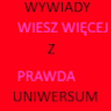 Wywiady z Uniwersum
